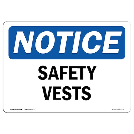 OSHA Notice Sign, Safety Vests, 5in X 3.5in Decal, 10PK